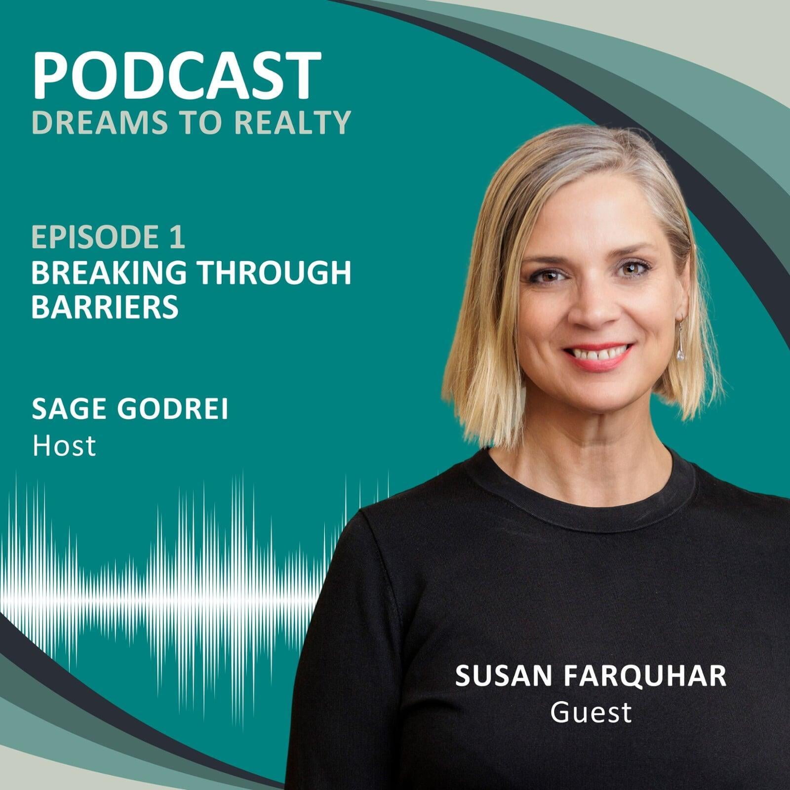 PODCAST: Dreams To Realty Property Investment Insights - Episode 1 Breaking Through Barriers