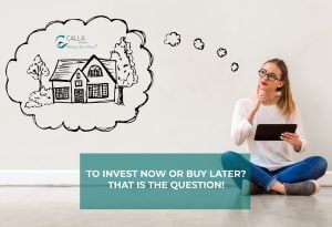 To Invest Now Or Buy Later – That Is The Question! It Is Never Too Late To Start Thinking About Your Investment Strategy